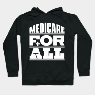 Medicare For All Hoodie